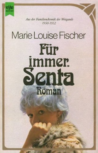 Für immer, Senta Books
