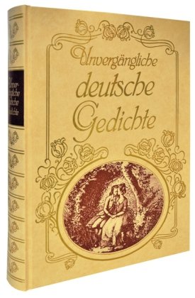 Unvergängliche deutsche Gedichte Poetry
