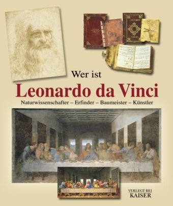 Wer ist Leonardo da Vinci: Naturwissenschafter - Erfinder - Baumeister - Künstler Film, Art & Culture