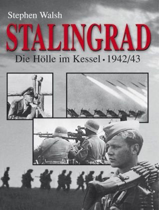 Stalingrad: Die Hölle im Kessel - 1942/43 Books