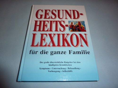 Gesundheitslexikon für die ganze Familie Medicine