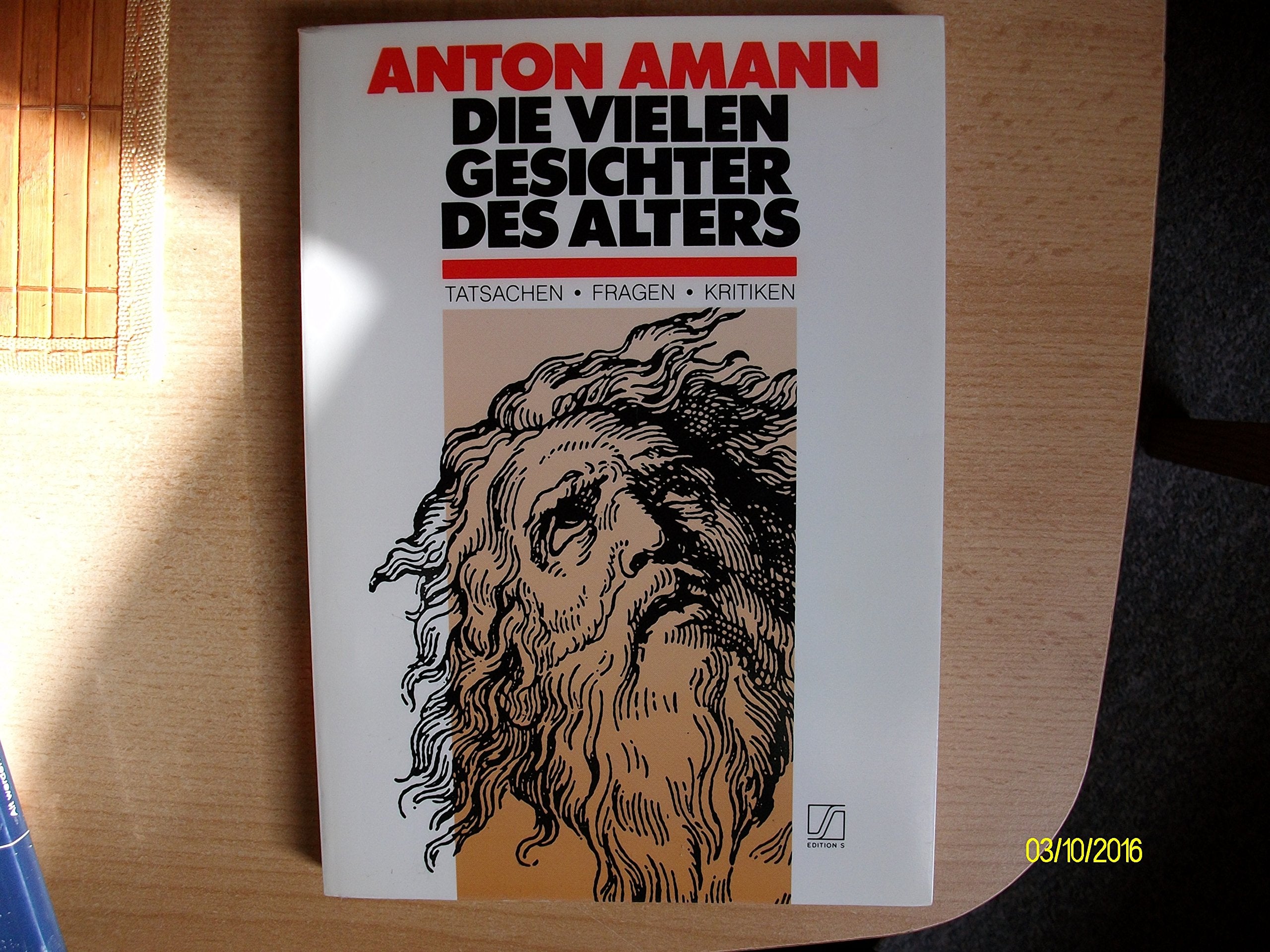 Die vielen Gesichter des Alters: Tatsachen, Fragen, Kritiken Law
