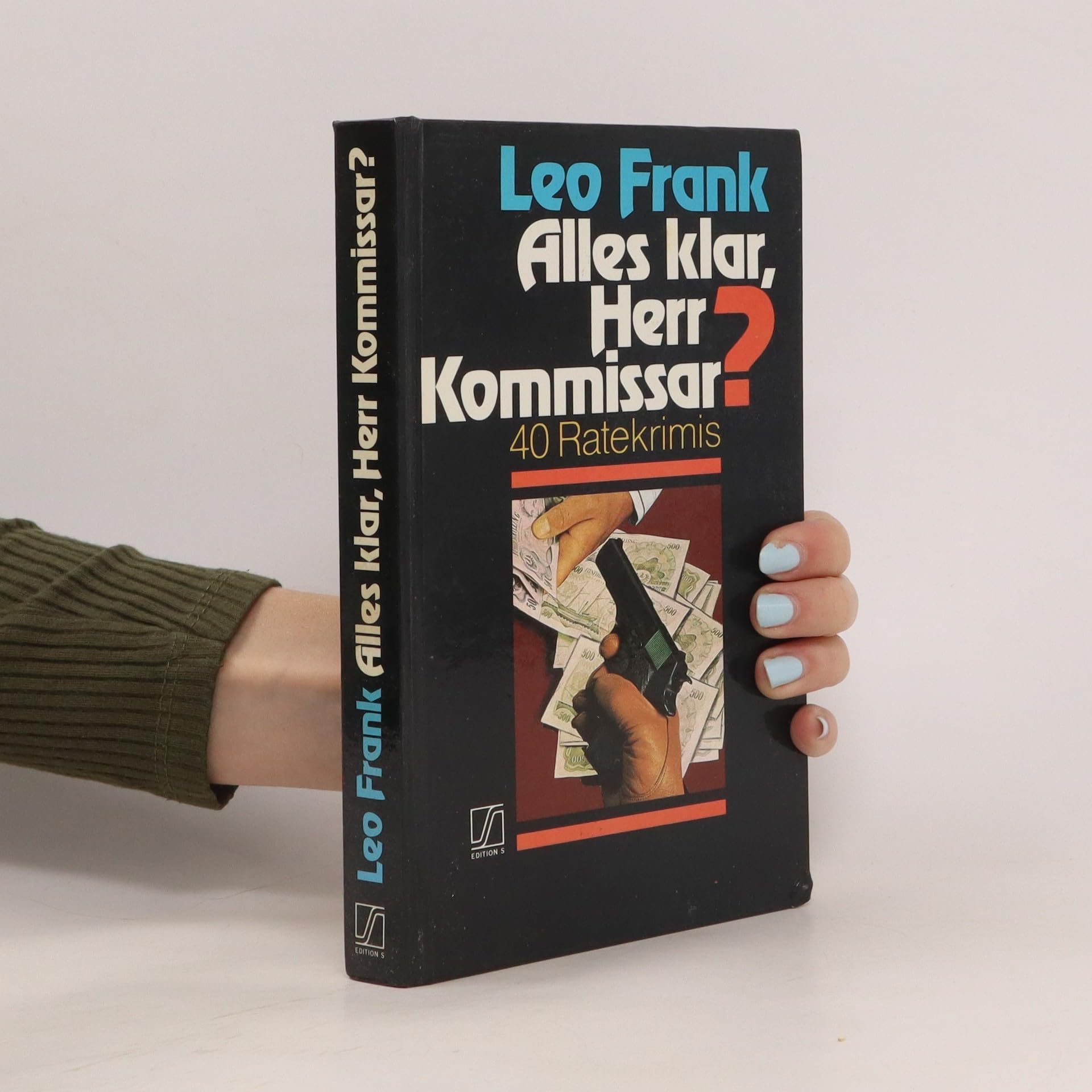 Alles klar, Herr Kommissar?. 40 heitere Ratekrimis Books