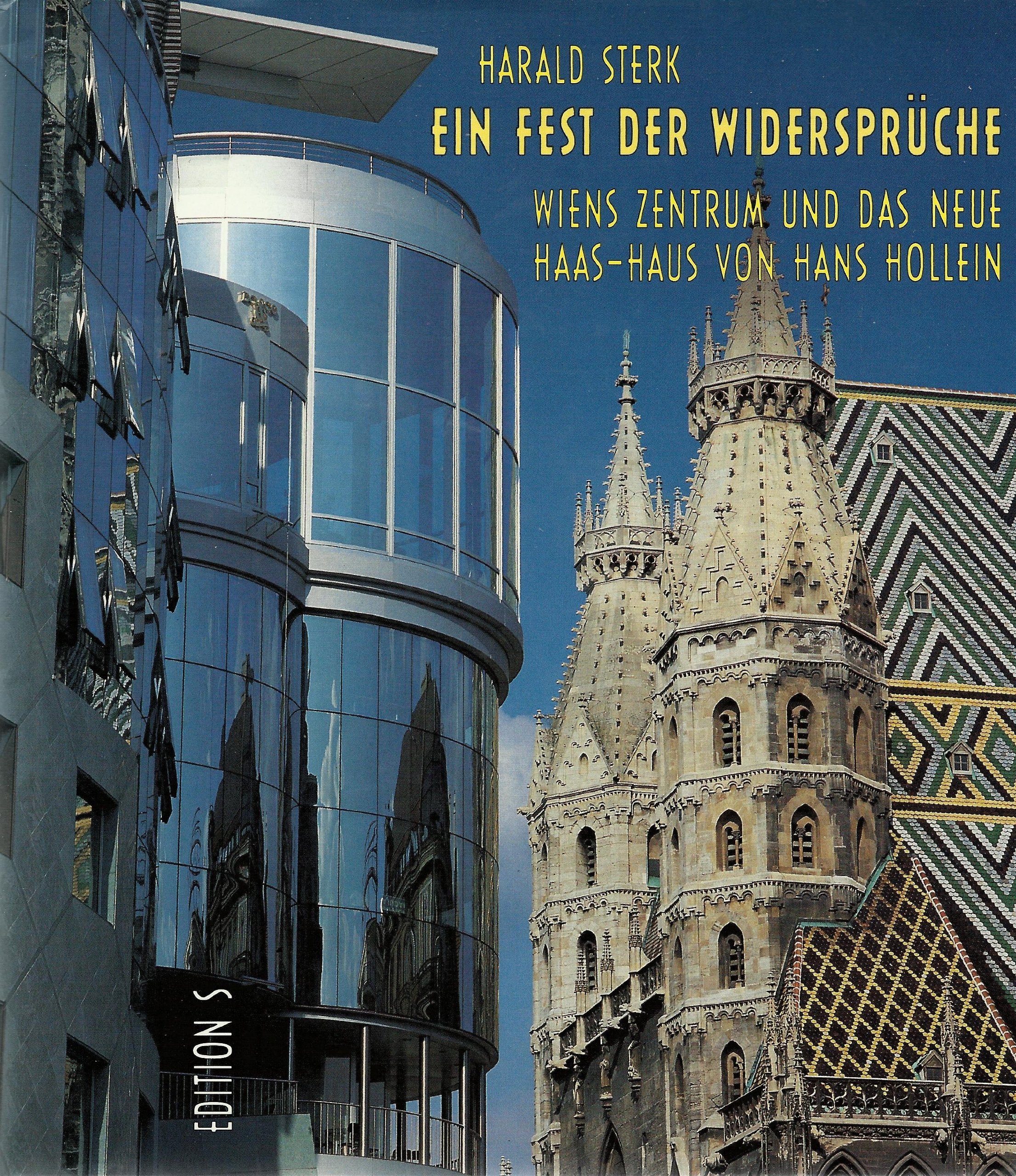Ein Fest der Widersprüche. Wiens Zentrum und das Haas-Haus Books