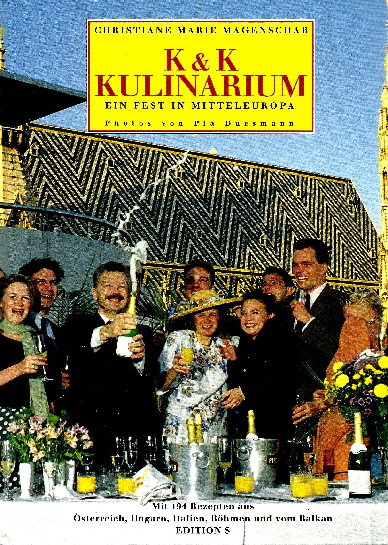 K. u. K. Kulinarium: Ein Fest in Mitteleuropa. Mit e. Beil. f. Ernährungsbewußte. Nachw. v. Michael Reinartz Contemporary literature
