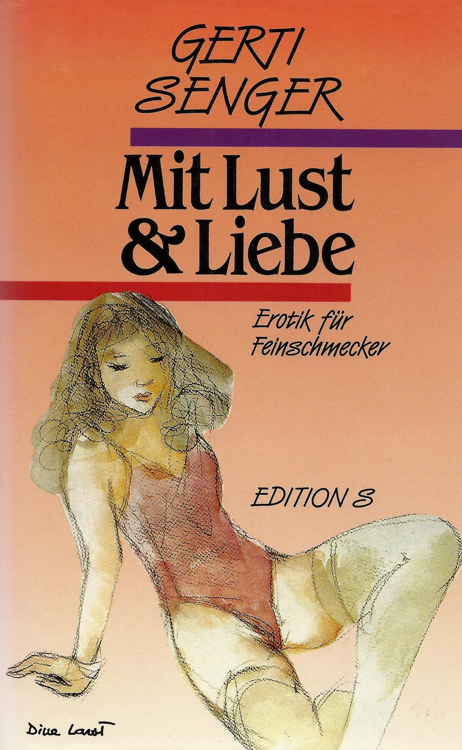 Mit Lust & Liebe: Erotik für Feinschmecker Calendars