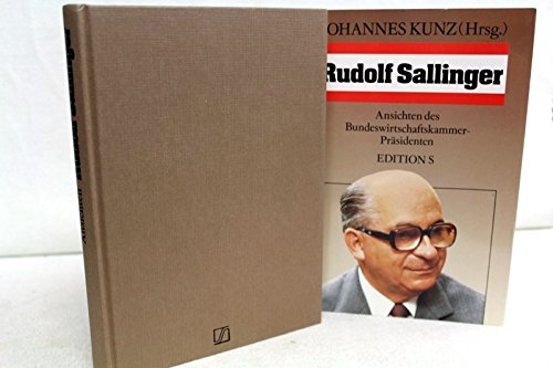 Rudolf Sallinger. Ansichten des Bundeswirtschaftskammerpräsidenten Books