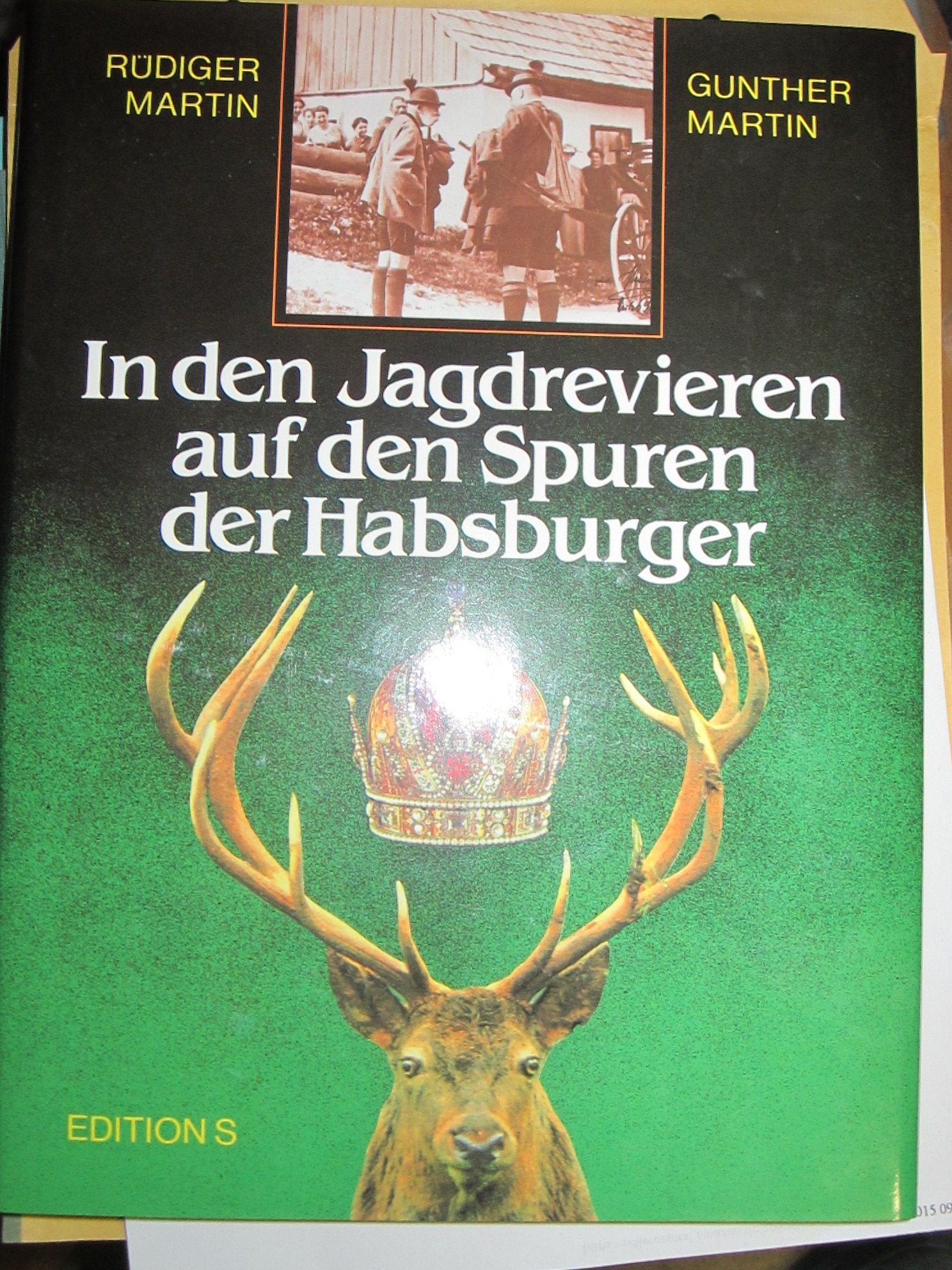 In den Jagdrevieren auf den Spuren der Habsburger Natural Sciences