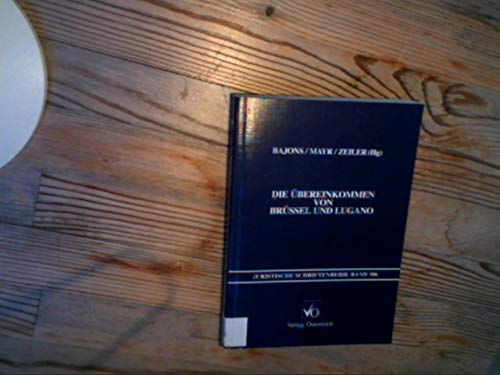 Die Übereinkommen von Brüssel und Lugano (Juristische Schriftenreihe) Law