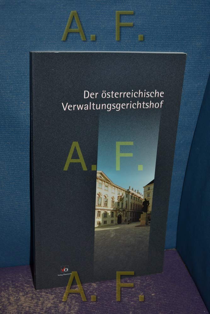 Der österreichische Verwaltungsgerichtshof Law