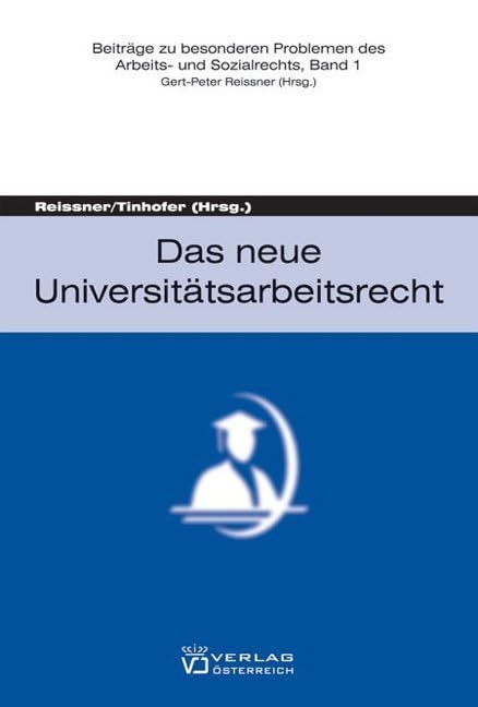 Das neue Universitätsarbeitsrecht Law