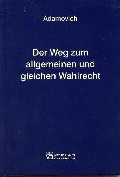 Der Weg zum allgemeinen und gleichen Wahlrecht Law