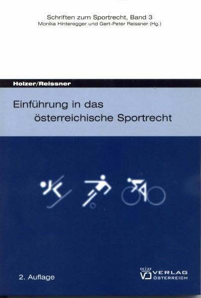 Einführung in das österreichische Sportrecht (Schriften zum Sportrecht) Law