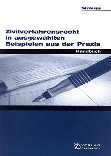 Zivilverfahrensrecht in ausgewählten Beispielen aus der Praxis Law