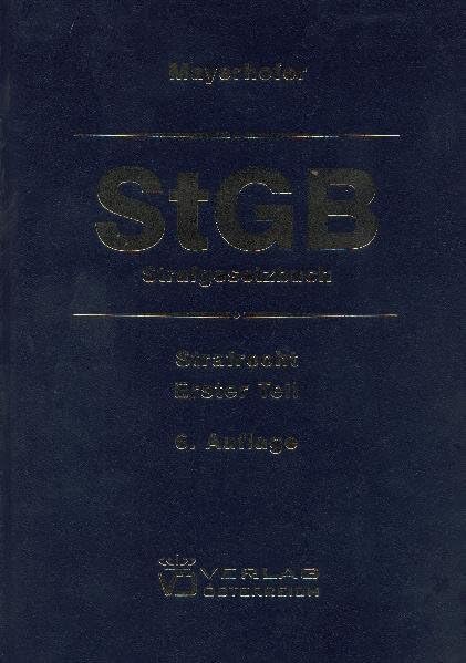HA II/11 Strafgesetzbuch: Österreichisches Strafgesetzbuch, Strafrecht erster Teil Law