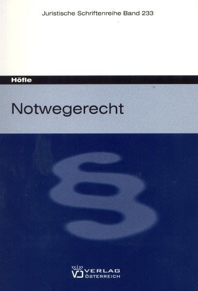 Notwegerecht (Juristische Schriftenreihe) Law