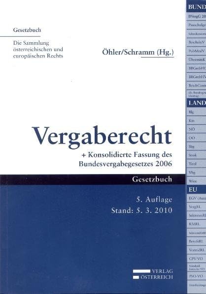 Vergaberecht: + konsolidierte Fassung des Bundesvergabegesetzues 2008 (Gesetzbuch) Law