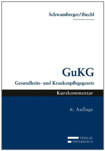 GuKG: Gesundheits- und Krankenpflegegesetz Law