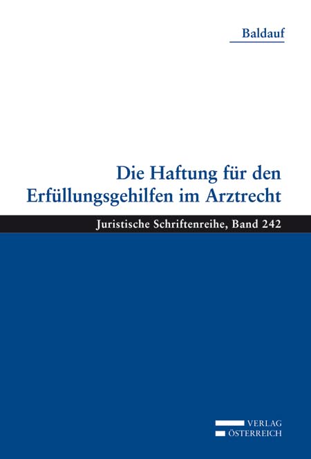 Die Haftung für den Erfüllungsgehilfen im Arztrecht (Juristische Schriftenreihe) Law