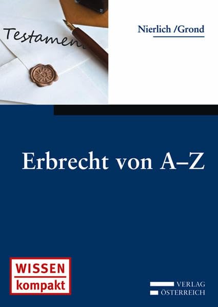 Erbrecht von A-Z (Wissen kompakt / Ratgeber) Law
