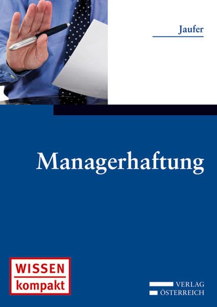 Managerhaftung (Wissen kompakt / Ratgeber) Law