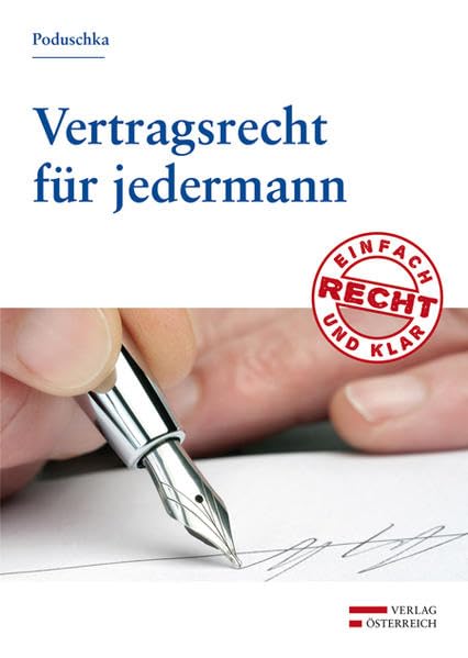 Vertragsrecht für jedermann (Recht - einfach und klar) Law