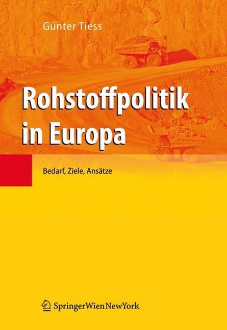 Rohstoffpolitik in Europa: Bedarf, Ziele, Ansätze Law