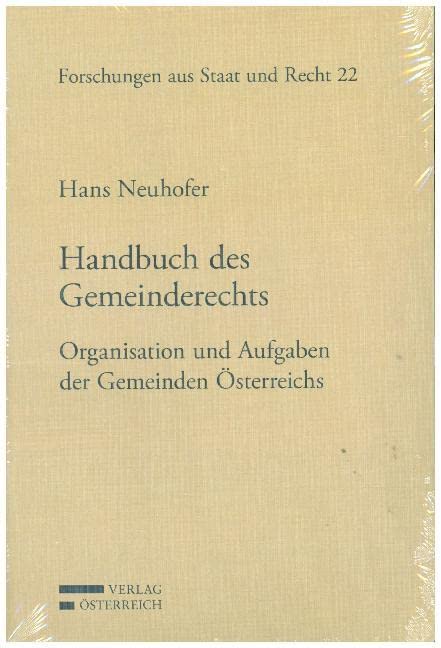 Gemeinderecht: Organisation und Aufgaben der Gemeinden in Österreich Law