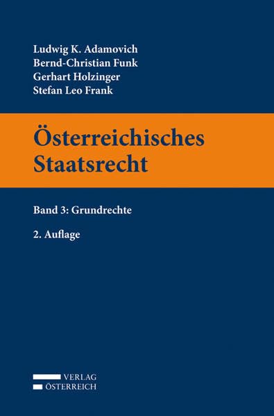 Österreichisches Staatsrecht: Band 3: Grundrechte Law