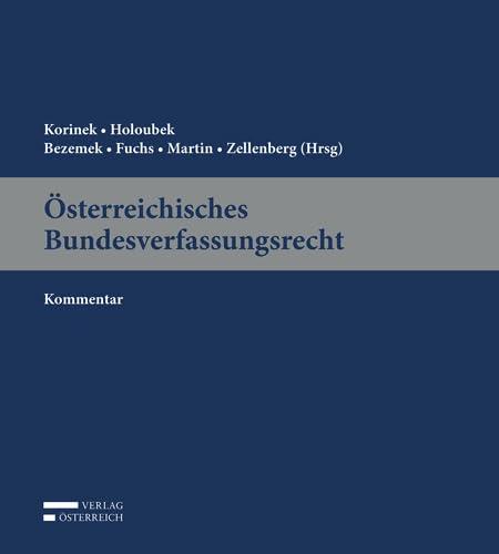 Österreichisches Bundesverfassungsrecht: Gesamtwerk inkl 20. Lieferung Law