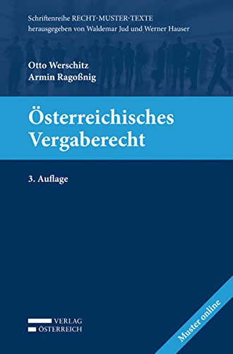 Österreichisches Vergaberecht (Schriftenreihe RECHT-MUSTER-TEXTE) Books