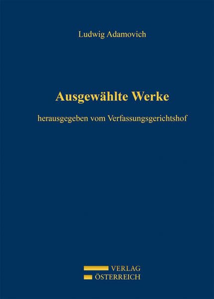 Ludwig Adamovich: Ausgewählte Werke Law