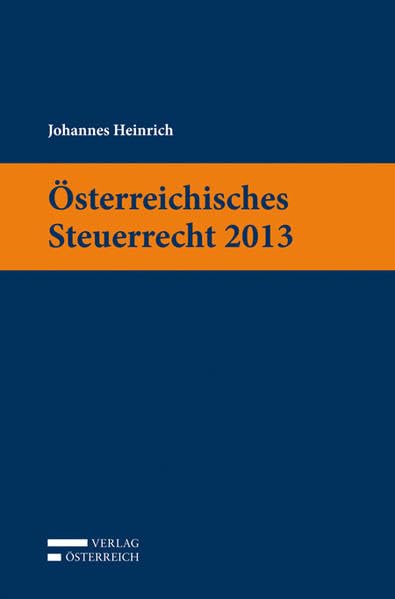 Österreichisches Steuerrecht 2013 Law