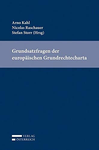 Grundsatzfragen der europäischen Grundrechtecharta Law