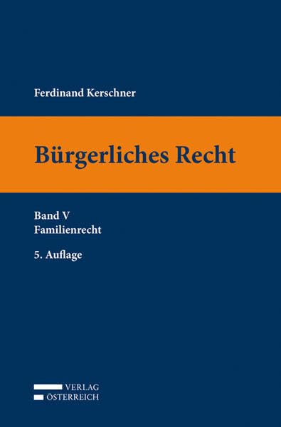 Bürgerliches Recht: Band V Familienrecht (Lehrbuchreihe Bürgerliches Recht) Law