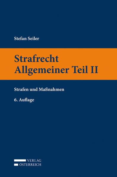 Strafrecht Allgemeiner Teil II: Strafen und Maßnahmen Law