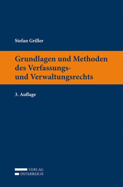 Grundlagen und Methoden des Verfassungs- und Verwaltungsrechts Law