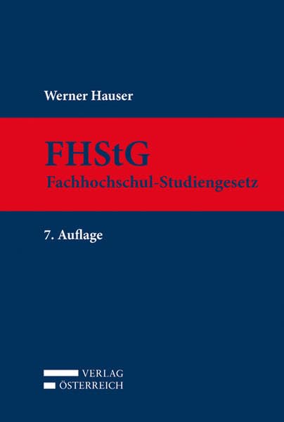 FHStG Kurzkommentar Fachhochschul-Studiengesetz Law
