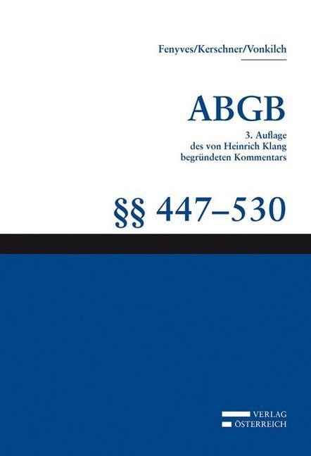 Großkommentar zum ABGB - Klang Kommentar: §§ 447-530 ABGB, Pfandrecht Law