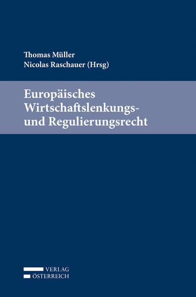Europäisches Wirtschaftslenkungs- und Regulierungsrecht Law