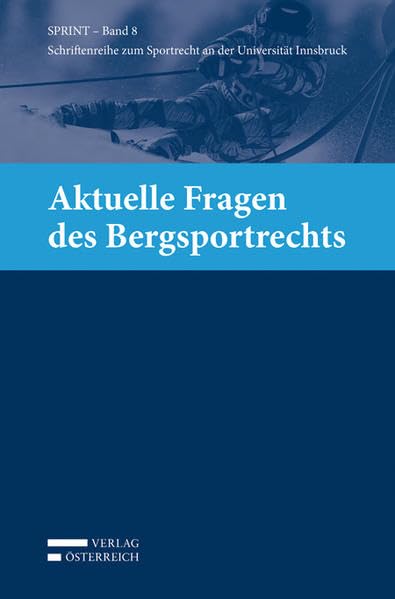 Aktuelle Fragen des Bergsportrechts book