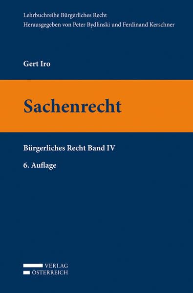 Sachenrecht: Bürgerliches Recht Band IV (Lehrbuchreihe Bürgerliches Recht) Law