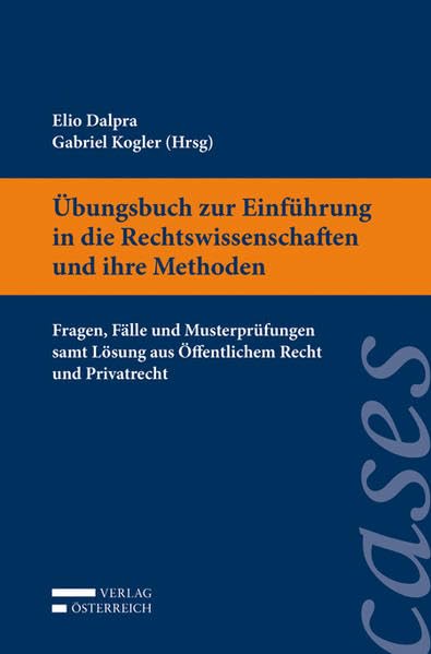 Übungsbuch zur Einführung in die Rechtswissenschaft und ihre Methoden Law