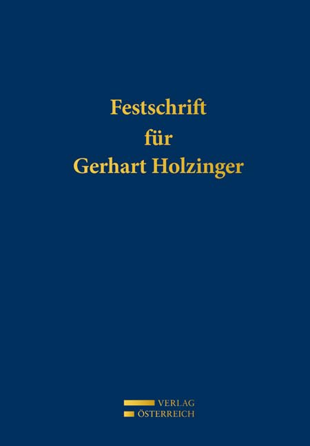 Festschrift für Gerhart Holzinger Law