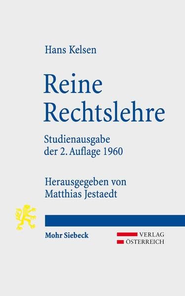 Reine Rechtslehre: Studienausgabe der 2. Auflage 1960 Law