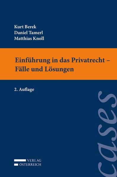 Einführung in das Privatrecht - Fälle und Lösungen Law