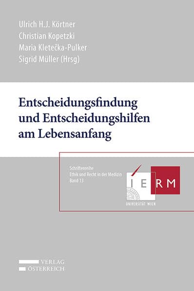 Entscheidungsfindung und Entscheidungshilfen am Lebensanfang Law