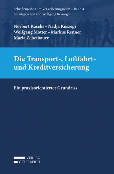 Die Transport-, Luftfahrt- und Kreditversicherung Law