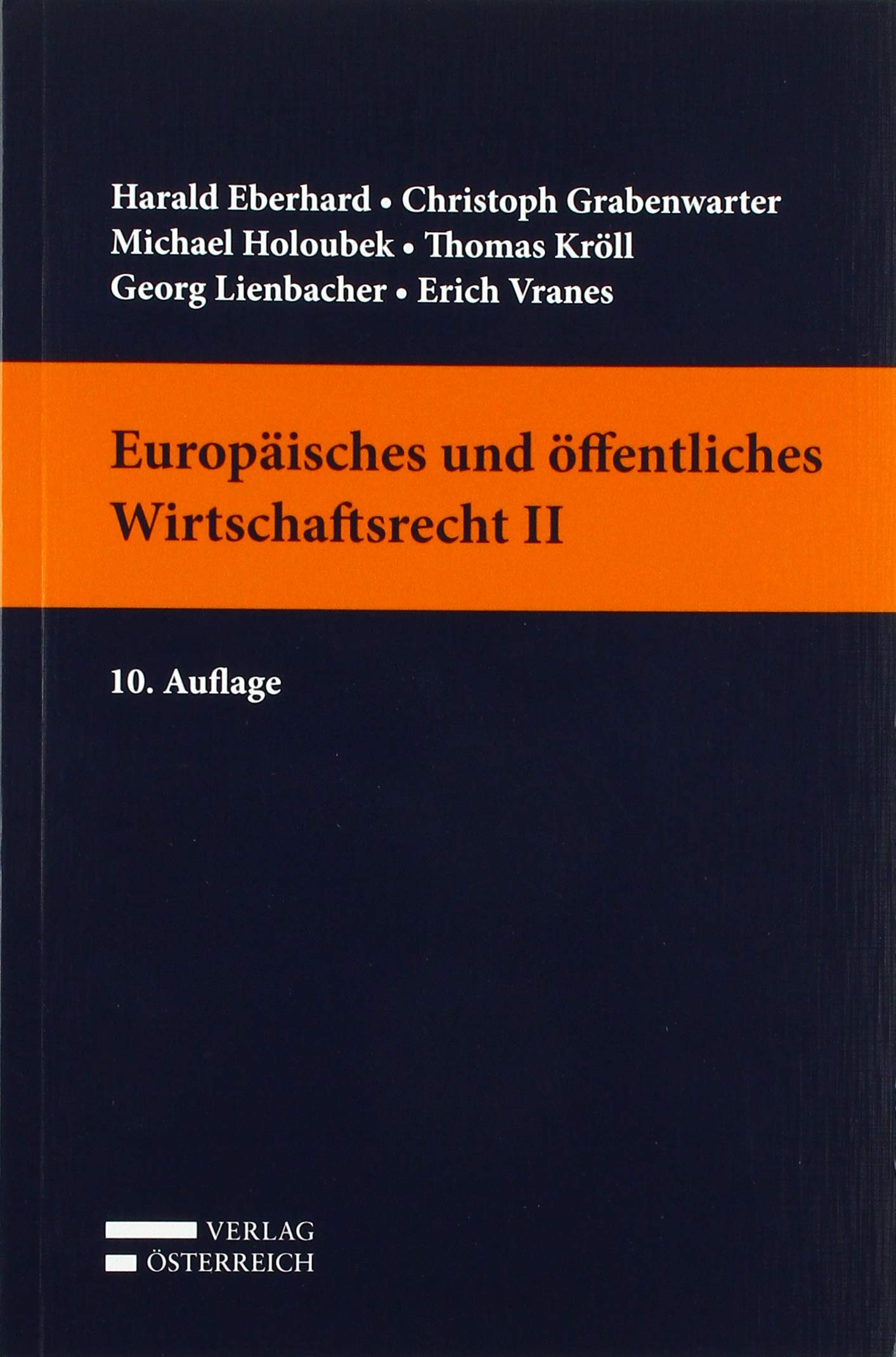 Europäisches und öffentliches Wirtschaftsrecht II Law