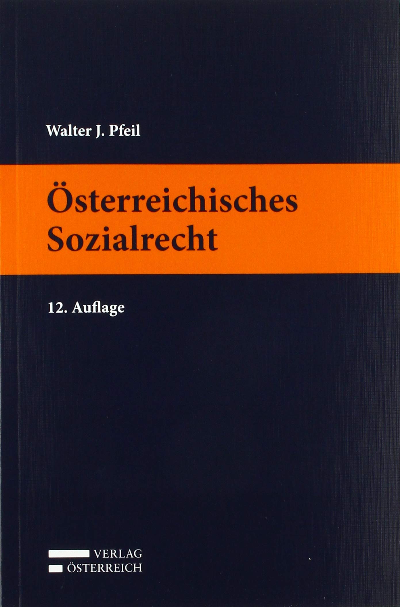 Österreichisches Sozialrecht book